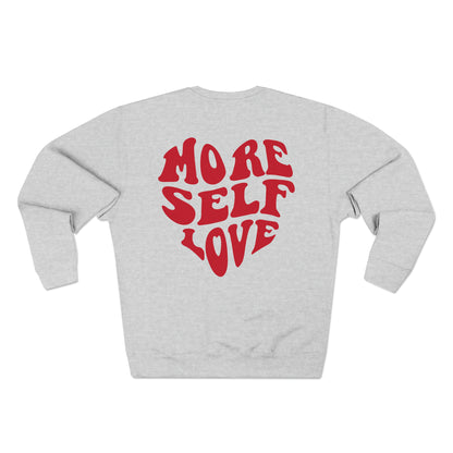 More Self Love Crewneck Sweatshirt