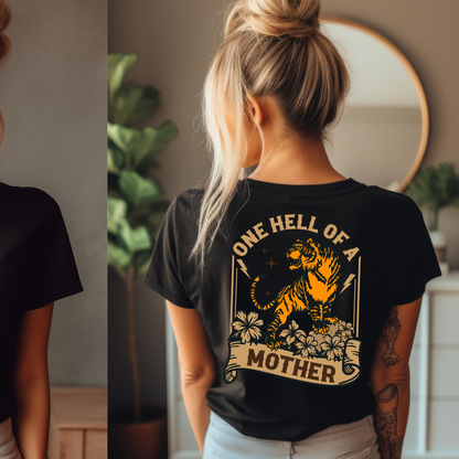 One Hell of A Mother Graphic Tee